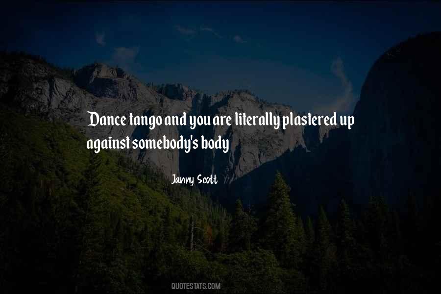 Janny Scott Quotes #1579244