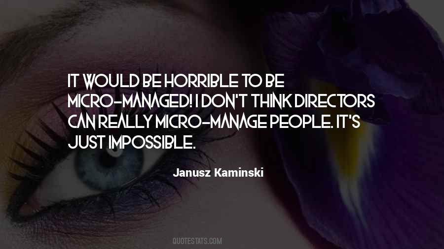 Janusz Kaminski Quotes #1812641