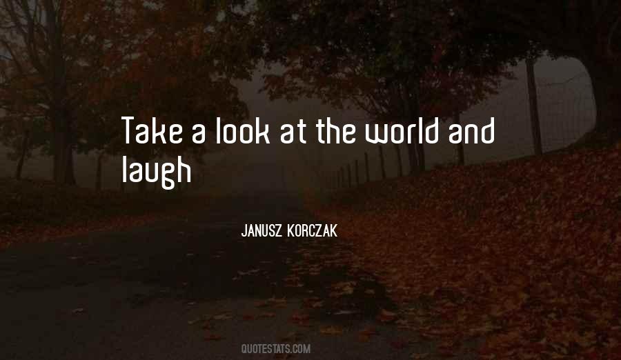 Janusz Korczak Quotes #764526