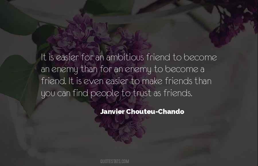 Janvier Chouteu-Chando Quotes #1871028