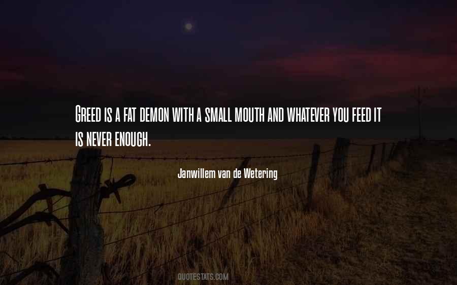 Janwillem Van De Wetering Quotes #689816