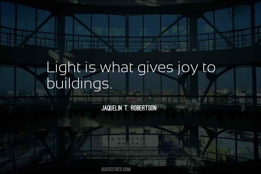 Jaquelin T. Robertson Quotes #268016