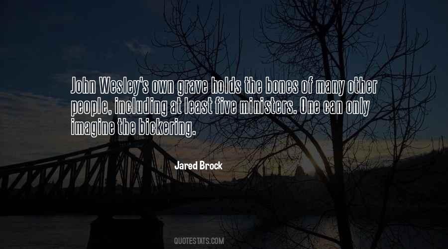 Jared Brock Quotes #1446862