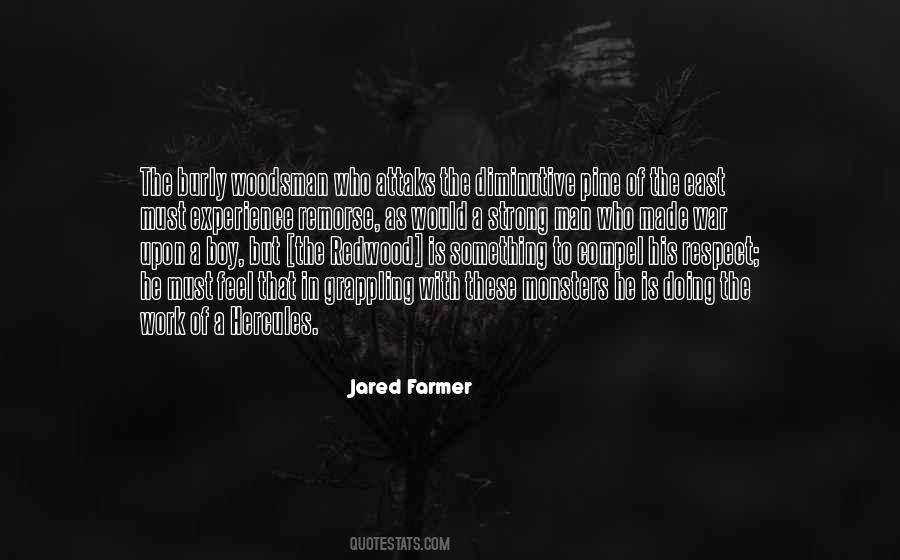 Jared Farmer Quotes #173102