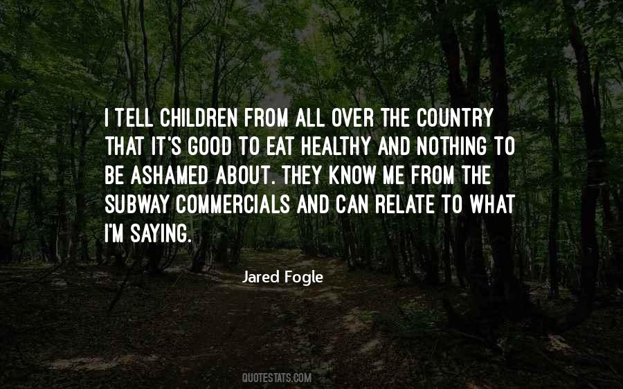 Jared Fogle Quotes #245029