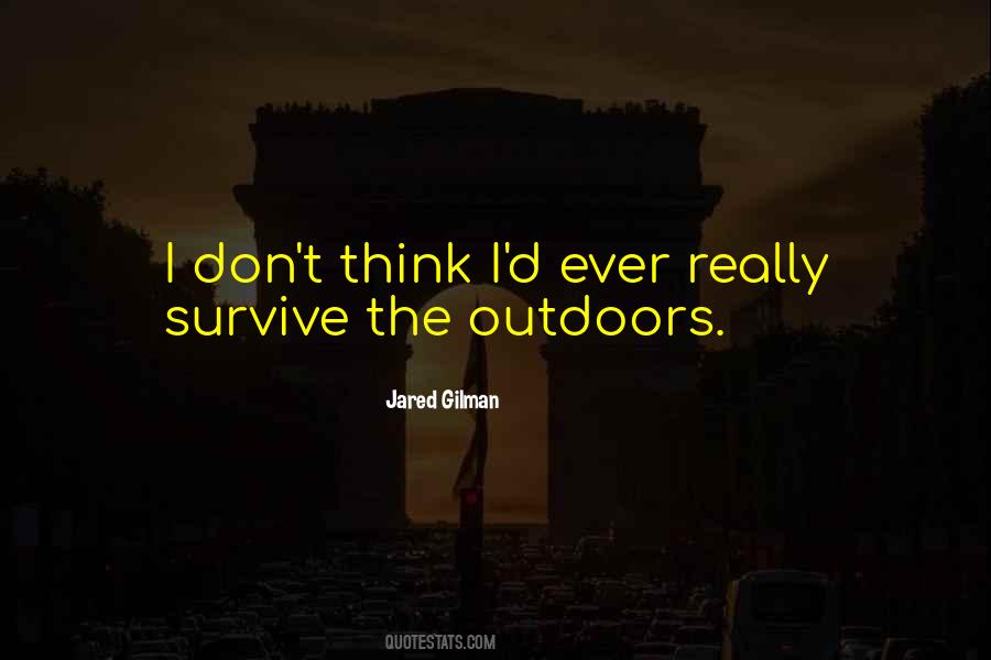 Jared Gilman Quotes #1398523