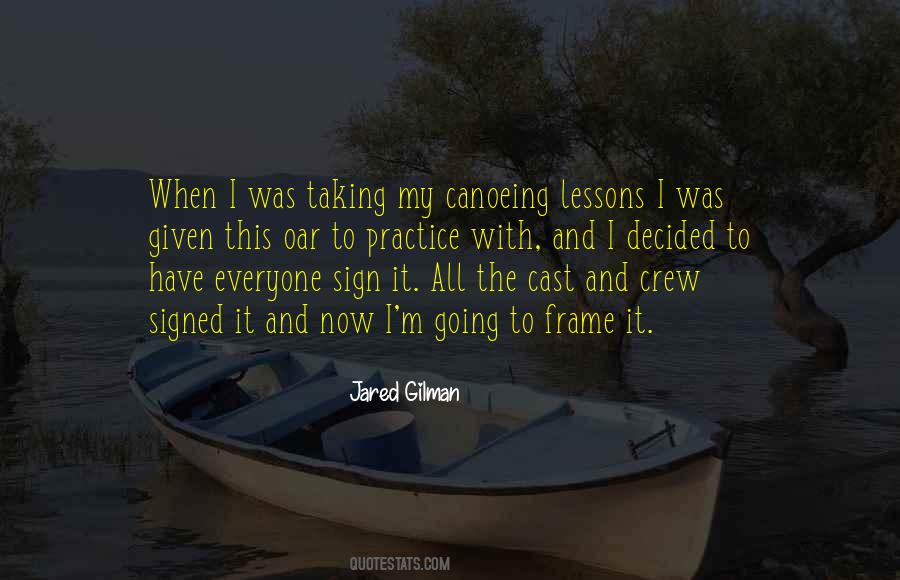 Jared Gilman Quotes #1811923