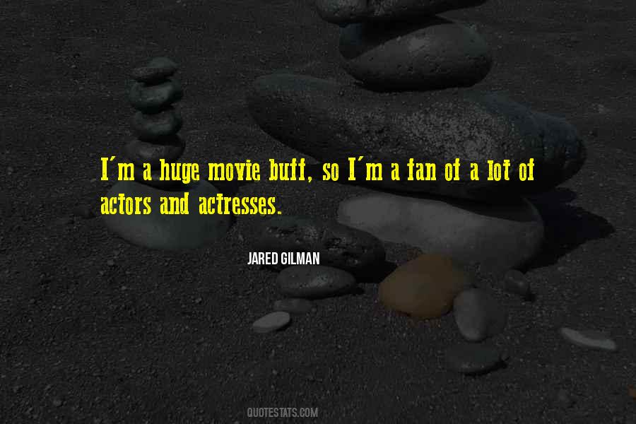 Jared Gilman Quotes #360789
