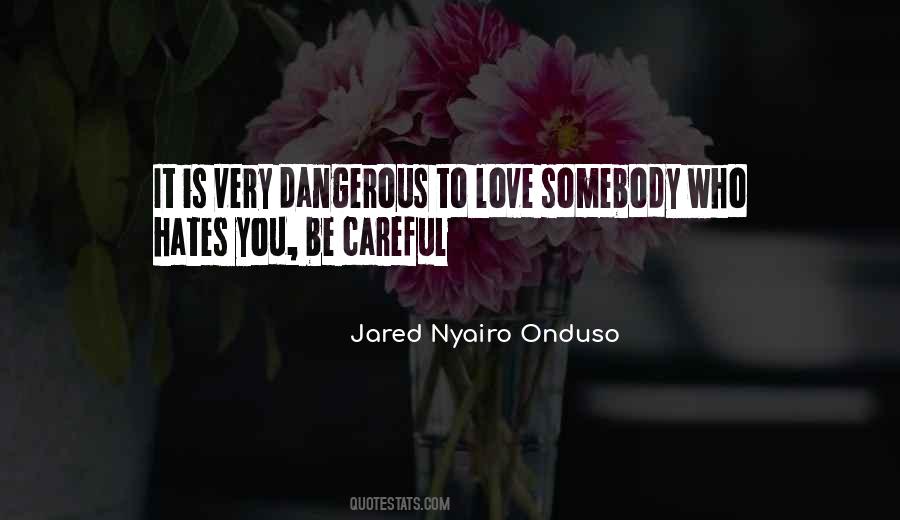 Jared Nyairo Onduso Quotes #558465