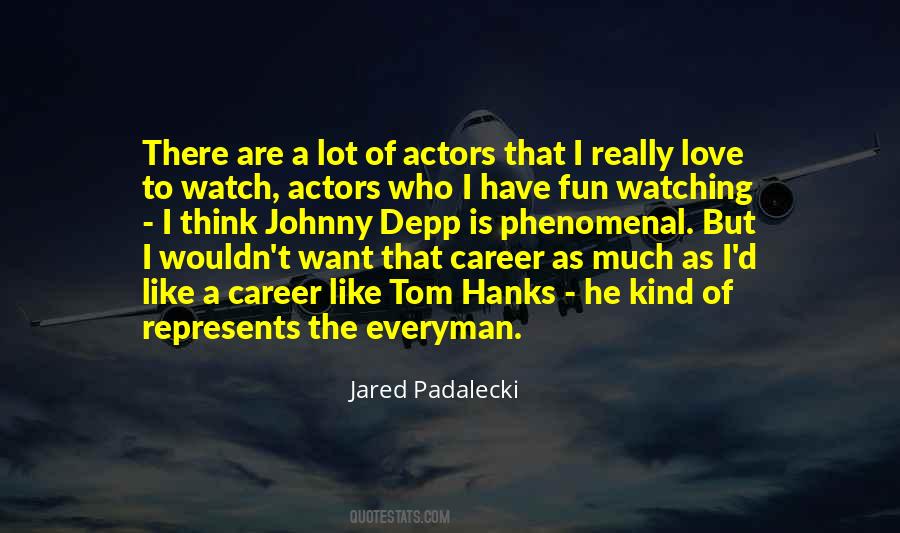 Jared Padalecki Quotes #897417