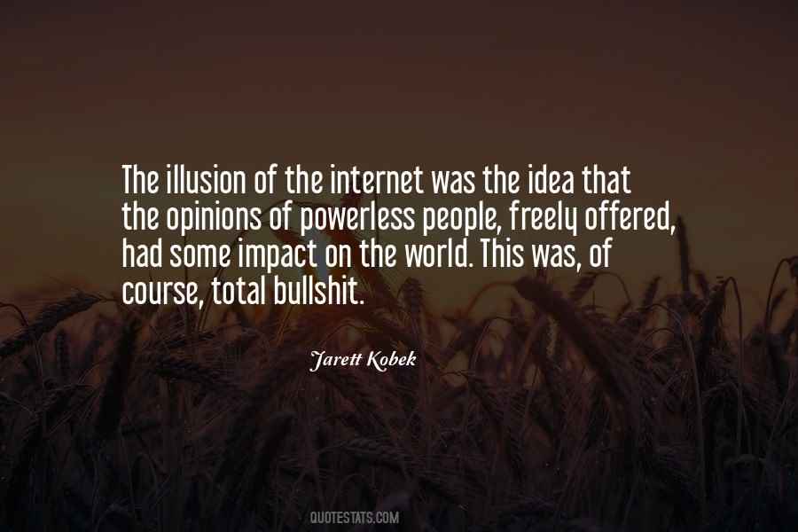 Jarett Kobek Quotes #1642947