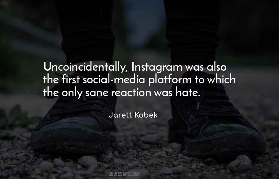 Jarett Kobek Quotes #1866805