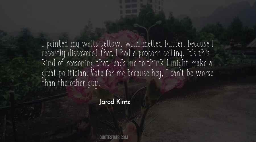 Jarod Kintz Quotes #1057362