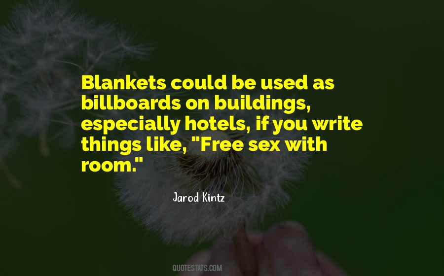 Jarod Kintz Quotes #1068595