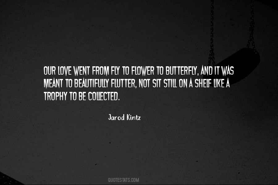 Jarod Kintz Quotes #1083214