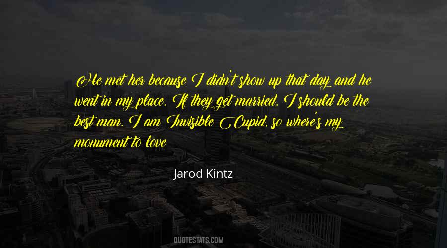 Jarod Kintz Quotes #1652149