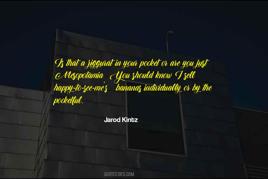 Jarod Kintz Quotes #218083