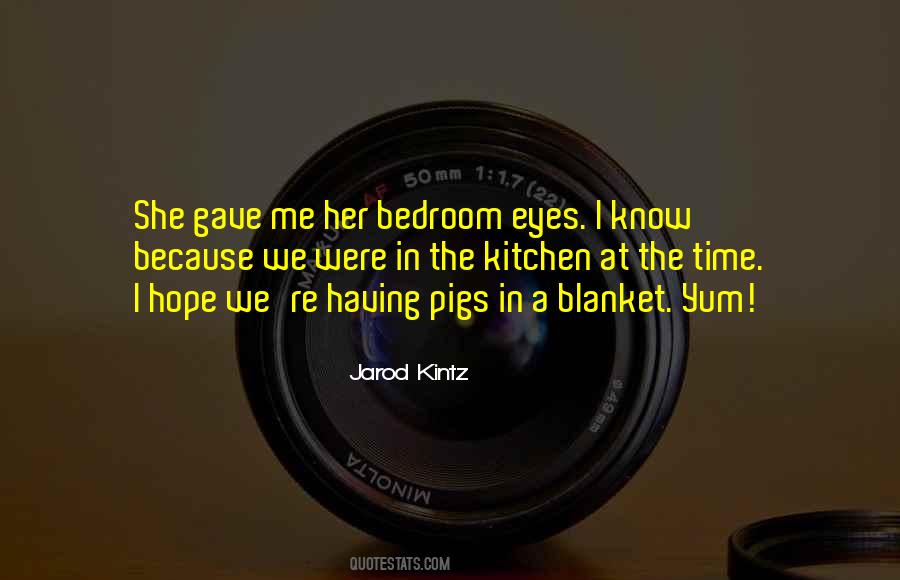 Jarod Kintz Quotes #23475