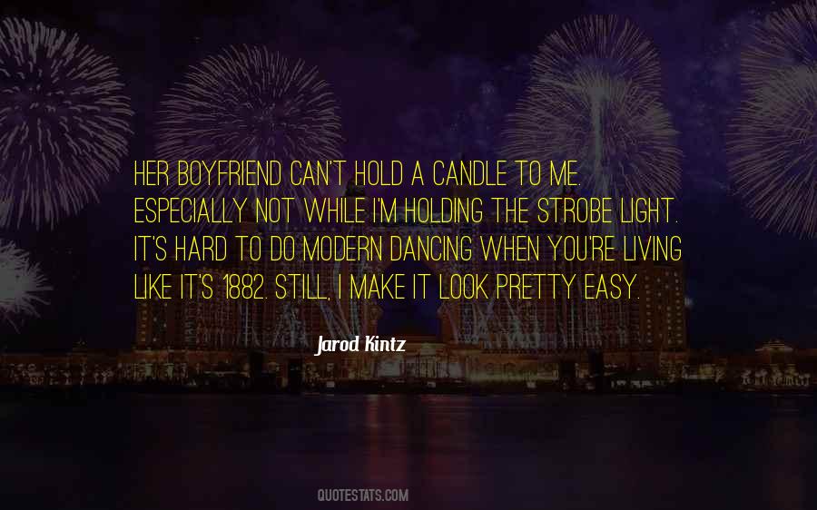 Jarod Kintz Quotes #704769