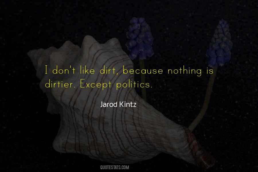 Jarod Kintz Quotes #922875