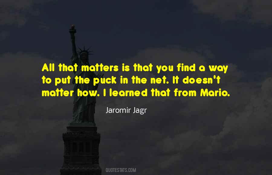 Jaromir Jagr Quotes #688307