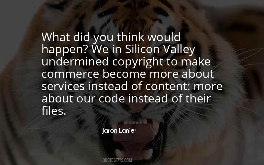 Jaron Lanier Quotes #1082591