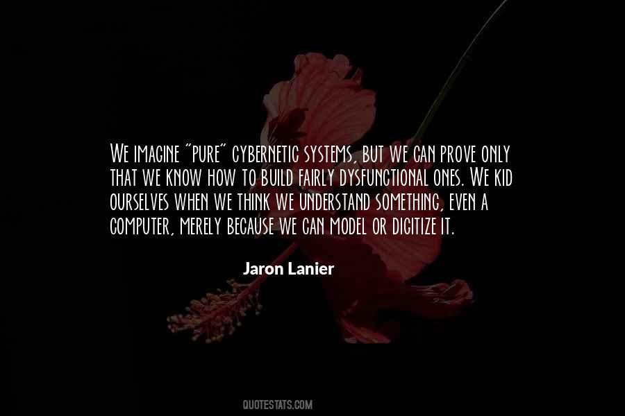 Jaron Lanier Quotes #1695041