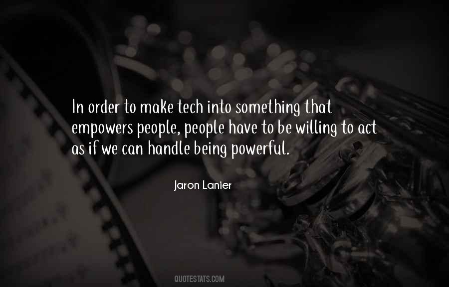 Jaron Lanier Quotes #1799645