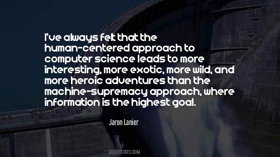 Jaron Lanier Quotes #260923