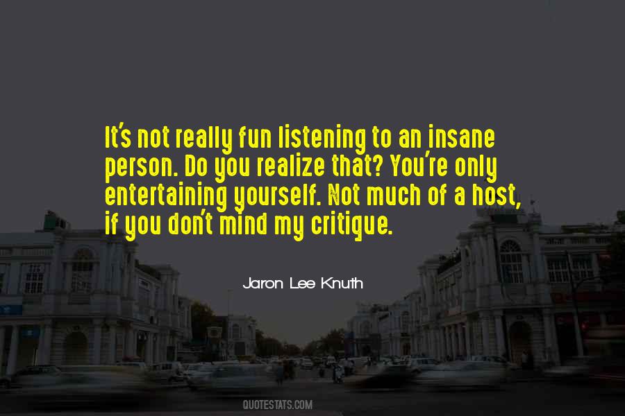 Jaron Lee Knuth Quotes #367069