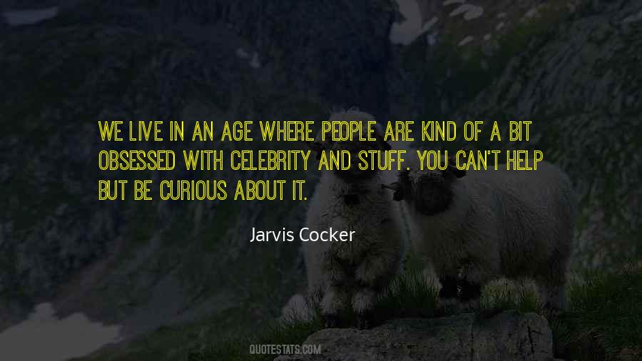 Jarvis Cocker Quotes #550797