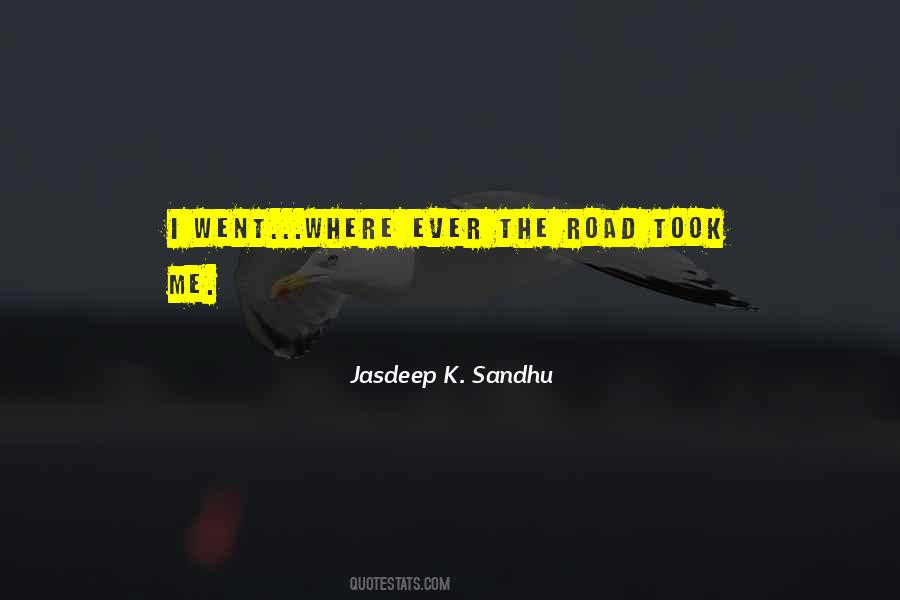 Jasdeep K. Sandhu Quotes #1030936 Jasdeep K. Sandhu Quotes #1030936