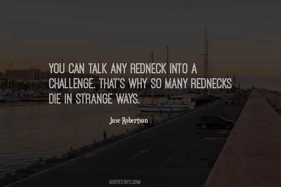 Jase Robertson Quotes #18764