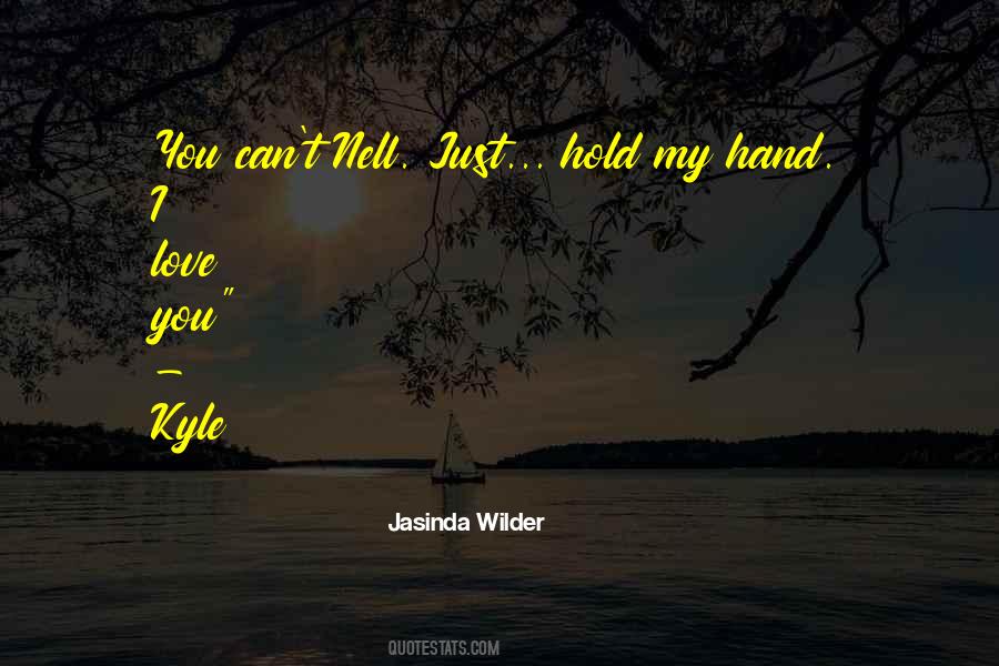 Jasinda Wilder Quotes #1333781