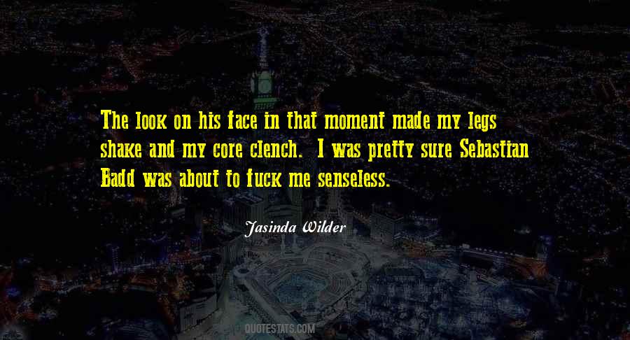 Jasinda Wilder Quotes #1413323