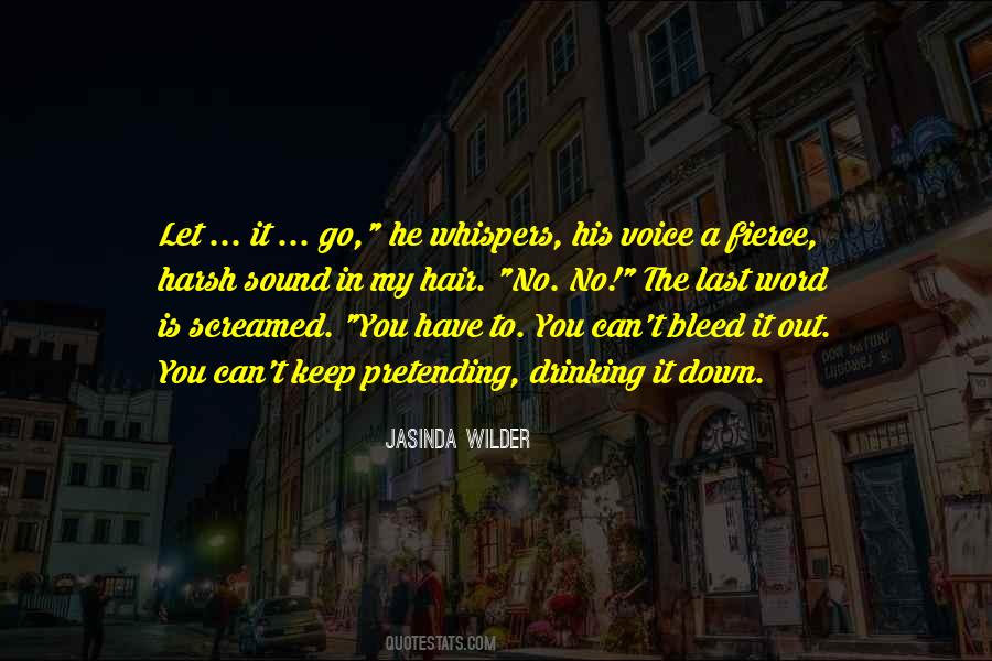 Jasinda Wilder Quotes #1526701