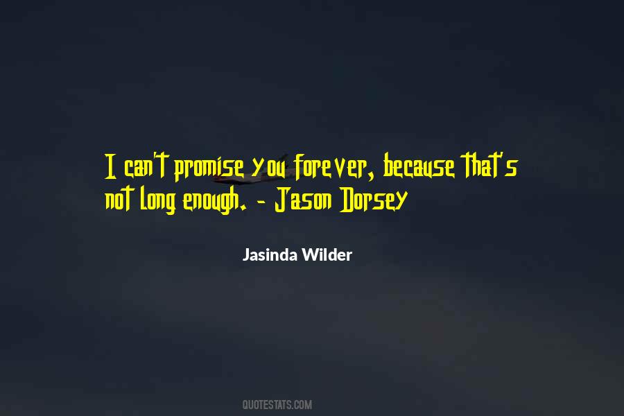 Jasinda Wilder Quotes #1583653