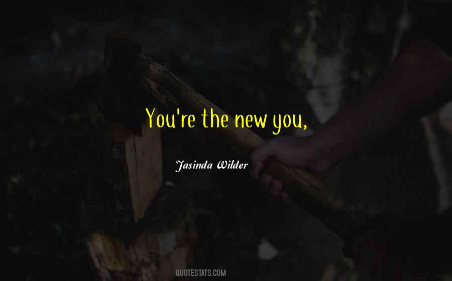 Jasinda Wilder Quotes #1764647