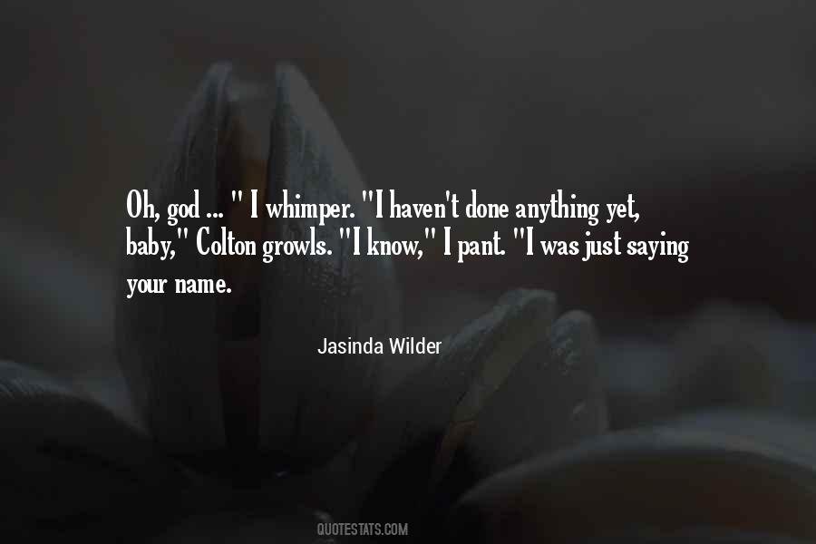 Jasinda Wilder Quotes #1813542