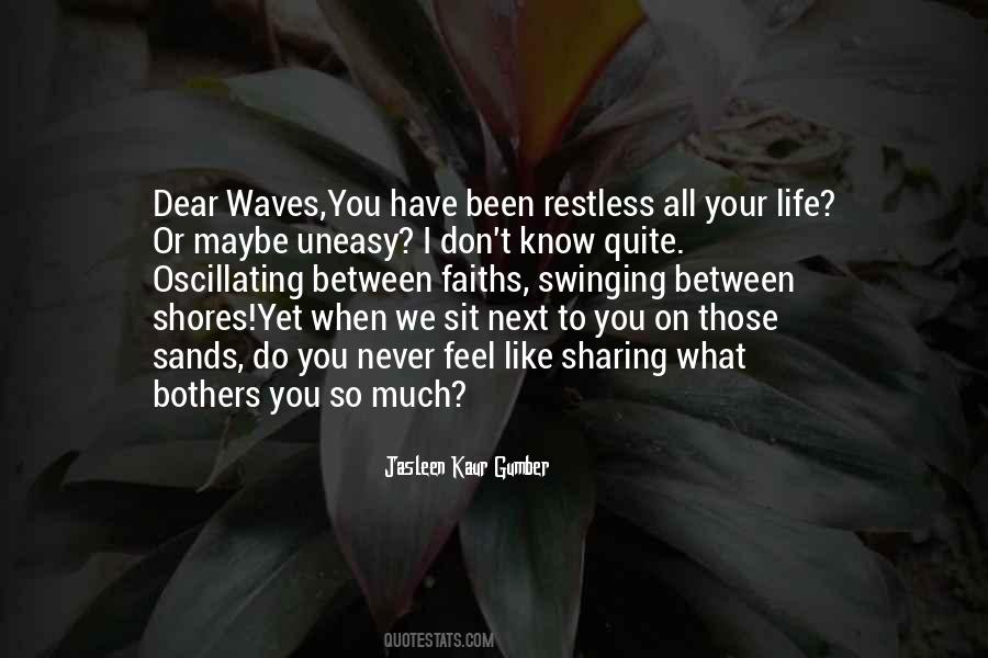Jasleen Kaur Gumber Quotes #1201600