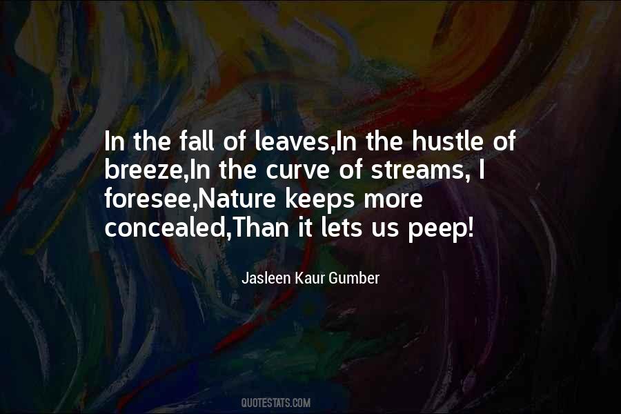 Jasleen Kaur Gumber Quotes #1257242