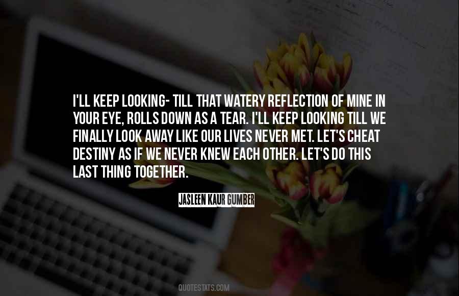 Jasleen Kaur Gumber Quotes #1257770