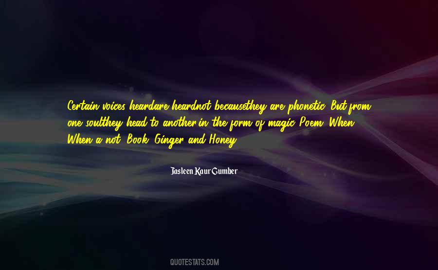 Jasleen Kaur Gumber Quotes #1501713