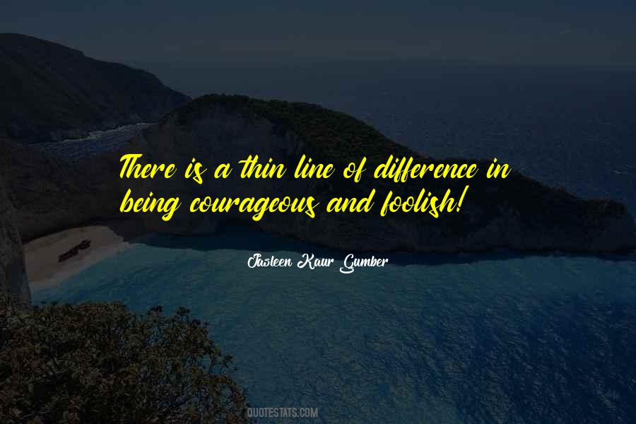 Jasleen Kaur Gumber Quotes #1505907