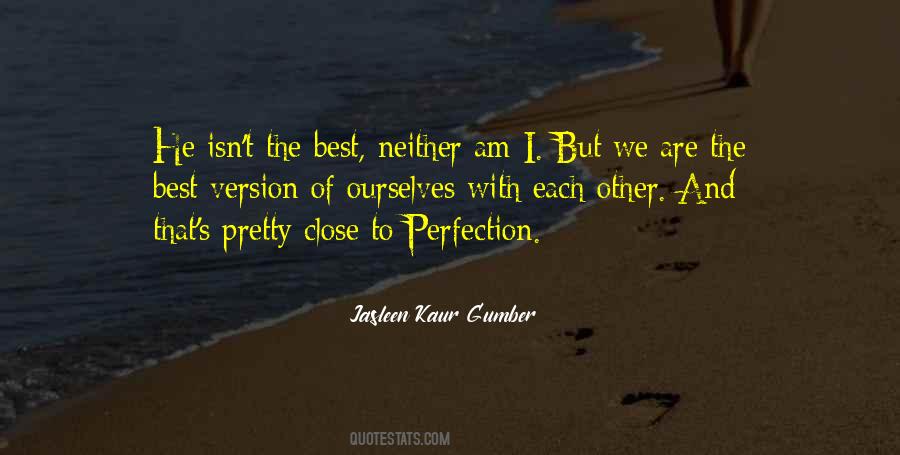 Jasleen Kaur Gumber Quotes #1566439