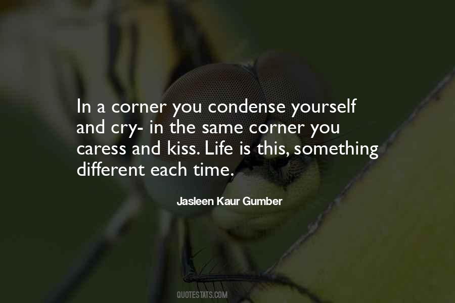 Jasleen Kaur Gumber Quotes #1578462