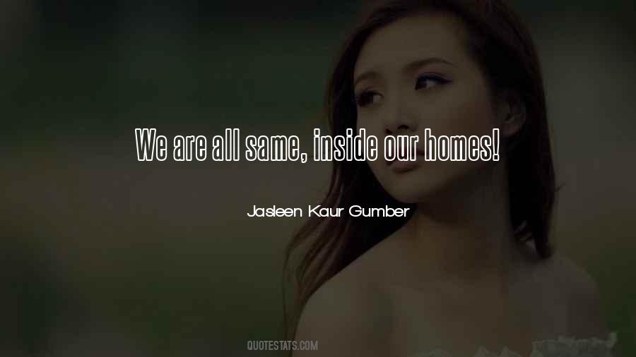Jasleen Kaur Gumber Quotes #1687178
