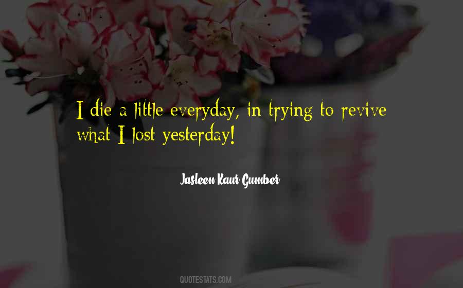 Jasleen Kaur Gumber Quotes #1809535