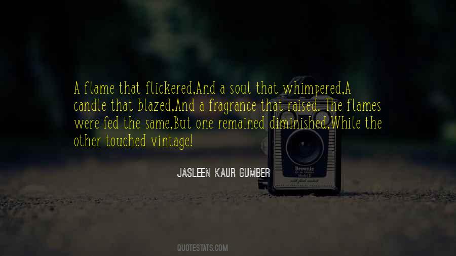 Jasleen Kaur Gumber Quotes #187153