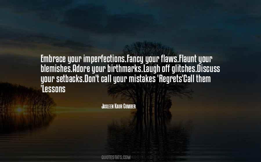 Jasleen Kaur Gumber Quotes #448286
